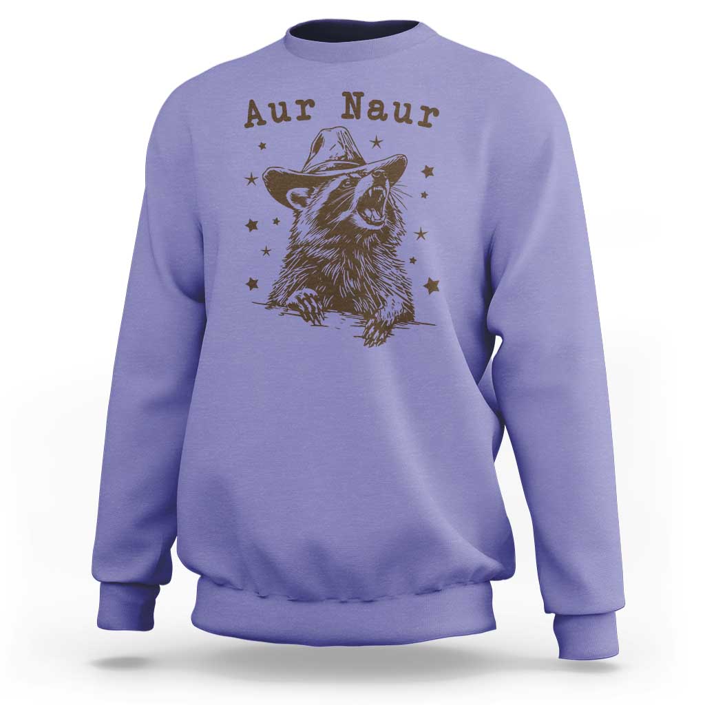 AUR Naur Cowboy Raccoon Sweatshirt Funny Sarcastic Oh No Australian Accent