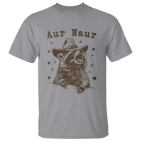 AUR Naur Cowboy Raccoon T Shirt Funny Sarcastic Oh No Australian Accent