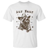 AUR Naur Cowboy Raccoon T Shirt Funny Sarcastic Oh No Australian Accent
