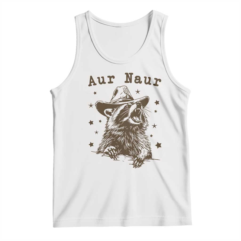 AUR Naur Cowboy Raccoon Tank Top Funny Sarcastic Oh No Australian Accent
