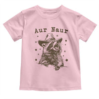 AUR Naur Cowboy Raccoon Toddler T Shirt Funny Sarcastic Oh No Australian Accent