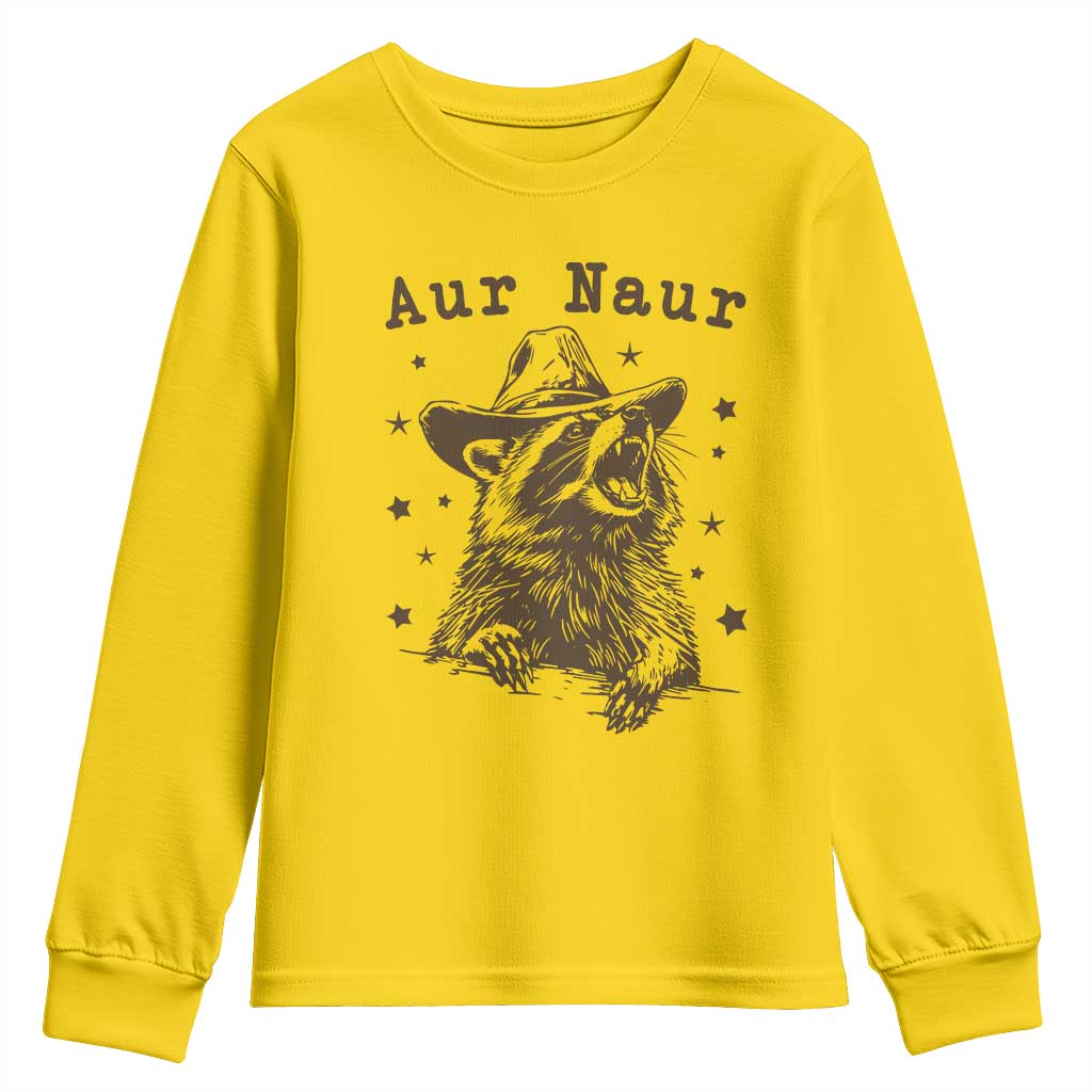 AUR Naur Cowboy Raccoon Youth Sweatshirt Funny Sarcastic Oh No Australian Accent
