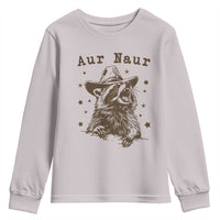 AUR Naur Cowboy Raccoon Youth Sweatshirt Funny Sarcastic Oh No Australian Accent
