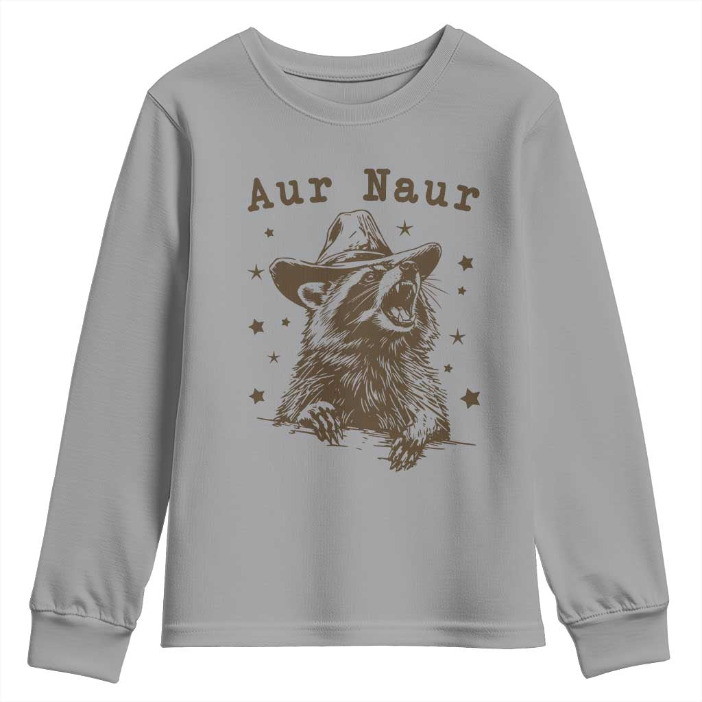AUR Naur Cowboy Raccoon Youth Sweatshirt Funny Sarcastic Oh No Australian Accent