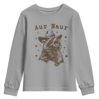 AUR Naur Cowboy Raccoon Youth Sweatshirt Funny Sarcastic Oh No Australian Accent