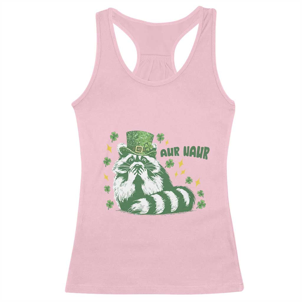 AUR Naur Raccoon St Patricks Day Meme Racerback Tank Top Funny Sarcastic Oh No Australian Accent