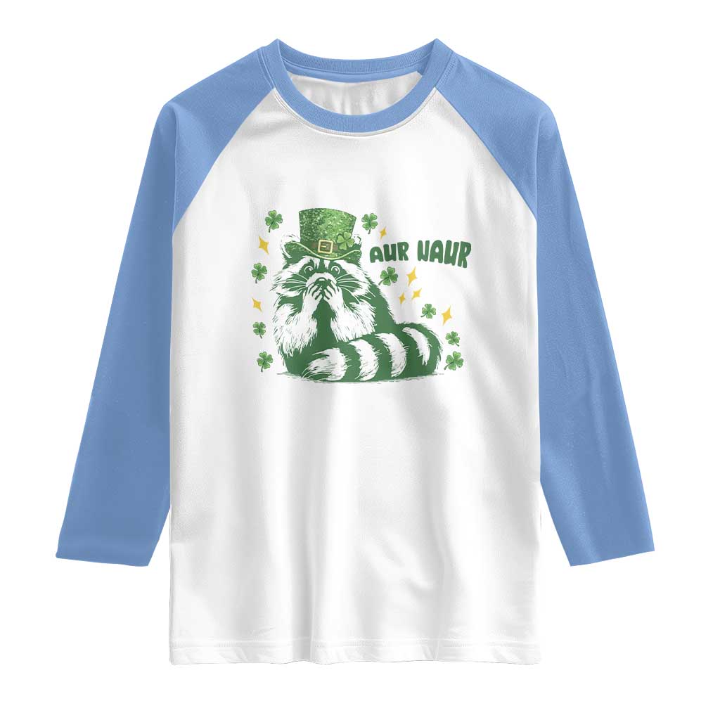 AUR Naur Raccoon St Patricks Day Meme Raglan Shirt Funny Sarcastic Oh No Australian Accent