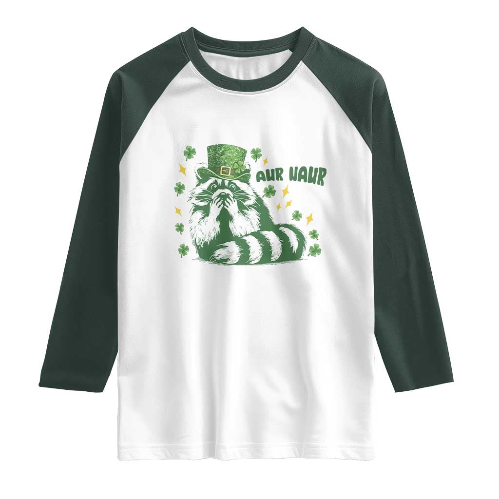 AUR Naur Raccoon St Patricks Day Meme Raglan Shirt Funny Sarcastic Oh No Australian Accent