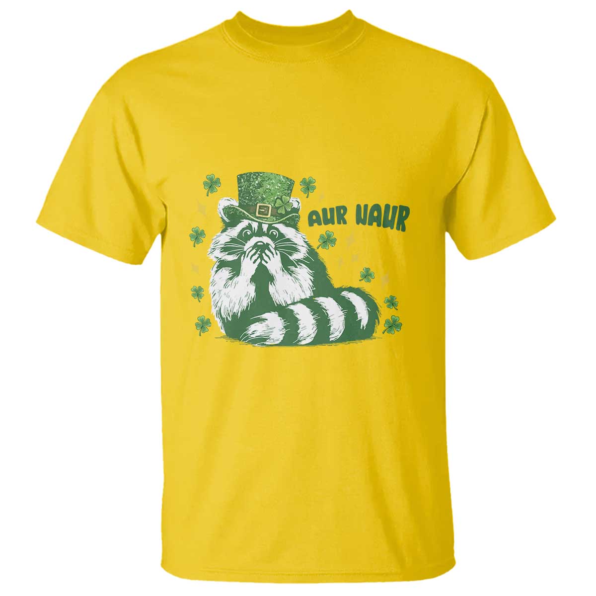 AUR Naur Raccoon St Patricks Day Meme T Shirt Funny Sarcastic Oh No Australian Accent