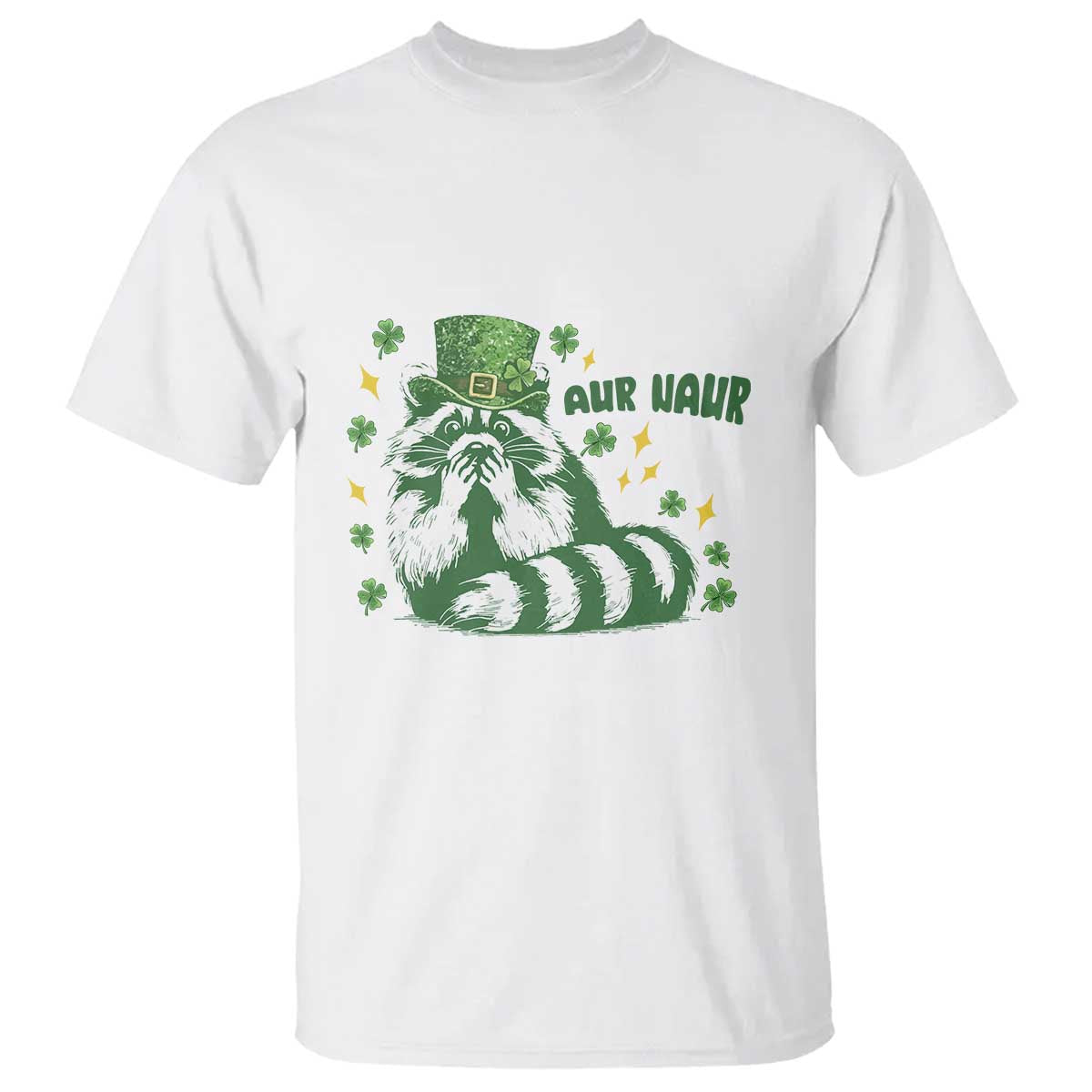 AUR Naur Raccoon St Patricks Day Meme T Shirt Funny Sarcastic Oh No Australian Accent