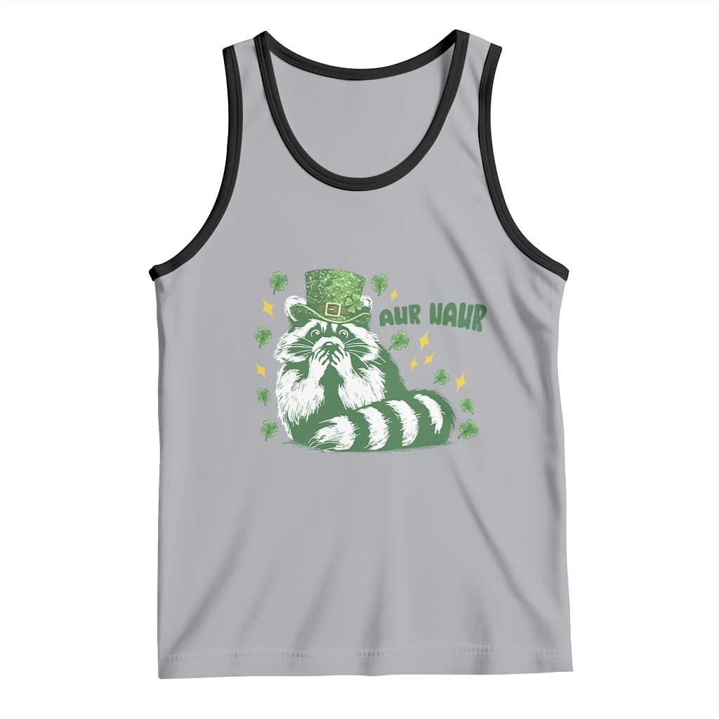 AUR Naur Raccoon St Patricks Day Meme Tank Top Funny Sarcastic Oh No Australian Accent