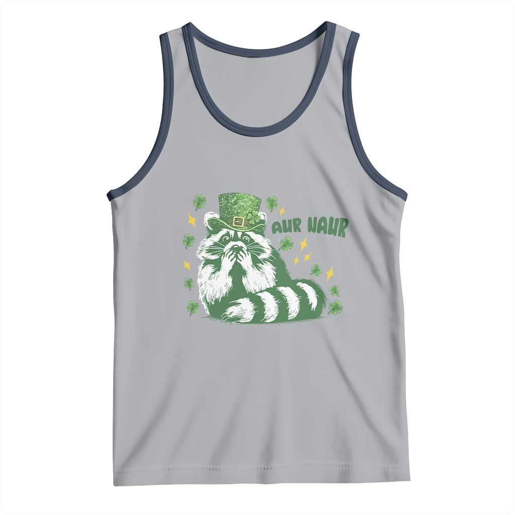 AUR Naur Raccoon St Patricks Day Meme Tank Top Funny Sarcastic Oh No Australian Accent