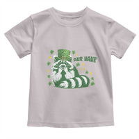 AUR Naur Raccoon St Patricks Day Meme Toddler T Shirt Funny Sarcastic Oh No Australian Accent