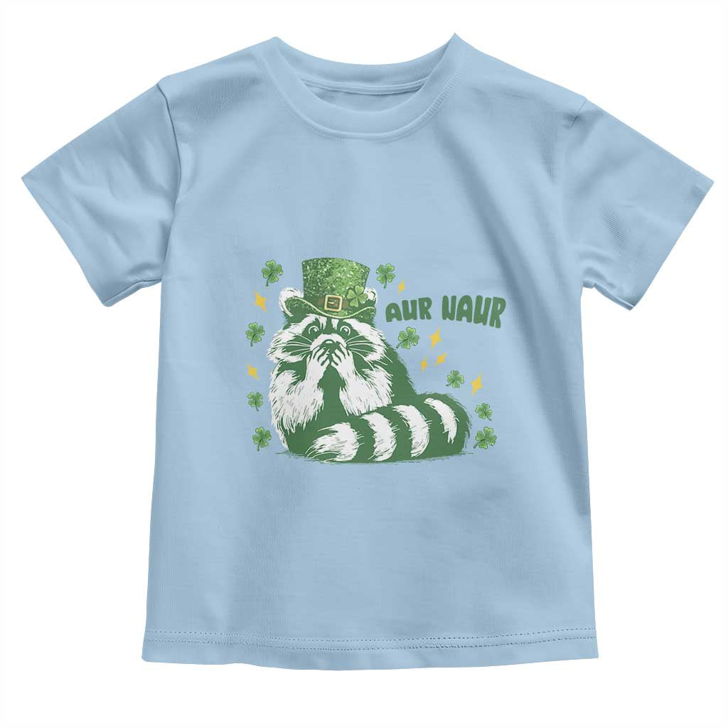 AUR Naur Raccoon St Patricks Day Meme Toddler T Shirt Funny Sarcastic Oh No Australian Accent