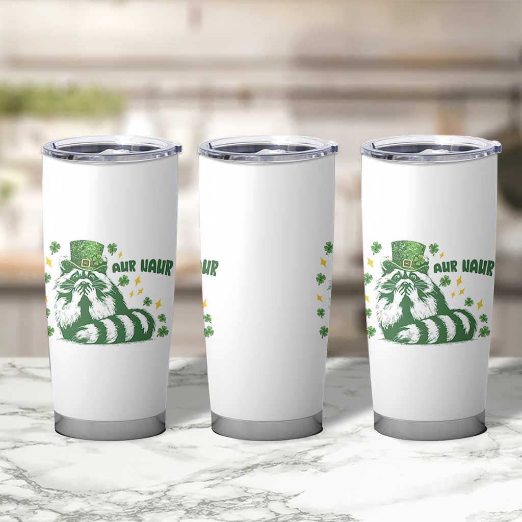 AUR Naur Raccoon St Patricks Day Meme Tumbler Cup Funny Sarcastic Oh No Australian Accent