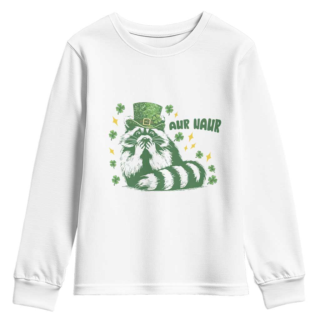 AUR Naur Raccoon St Patricks Day Meme Youth Sweatshirt Funny Sarcastic Oh No Australian Accent