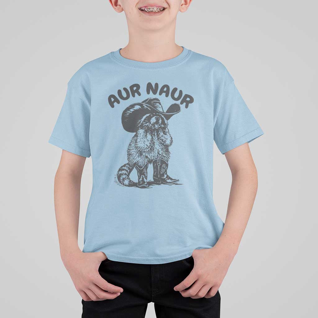 AUR Naur Cowboy Raccoon Meme T Shirt For Kid Funny Sarcastic Oh No Australian Accent