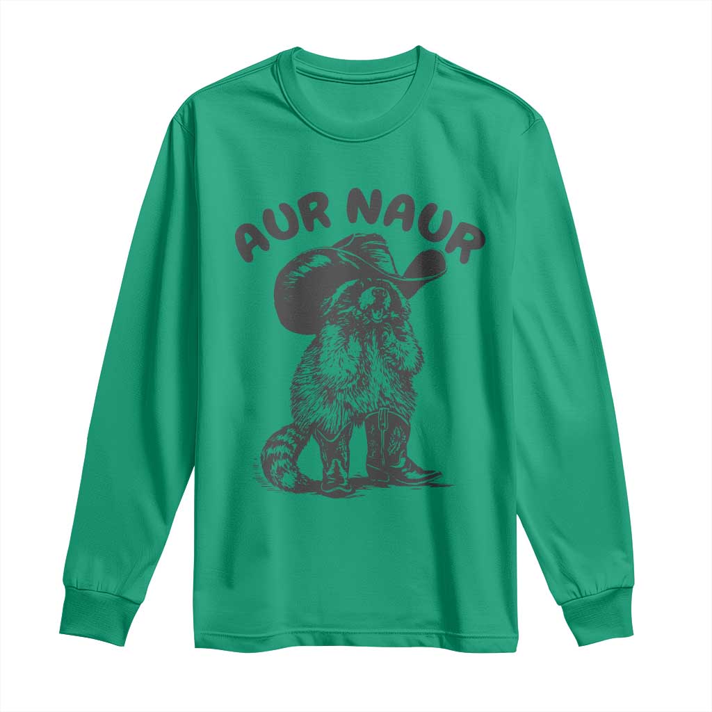 AUR Naur Cowboy Raccoon Meme Long Sleeve Shirt Funny Sarcastic Oh No Australian Accent