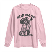 AUR Naur Cowboy Raccoon Meme Long Sleeve Shirt Funny Sarcastic Oh No Australian Accent