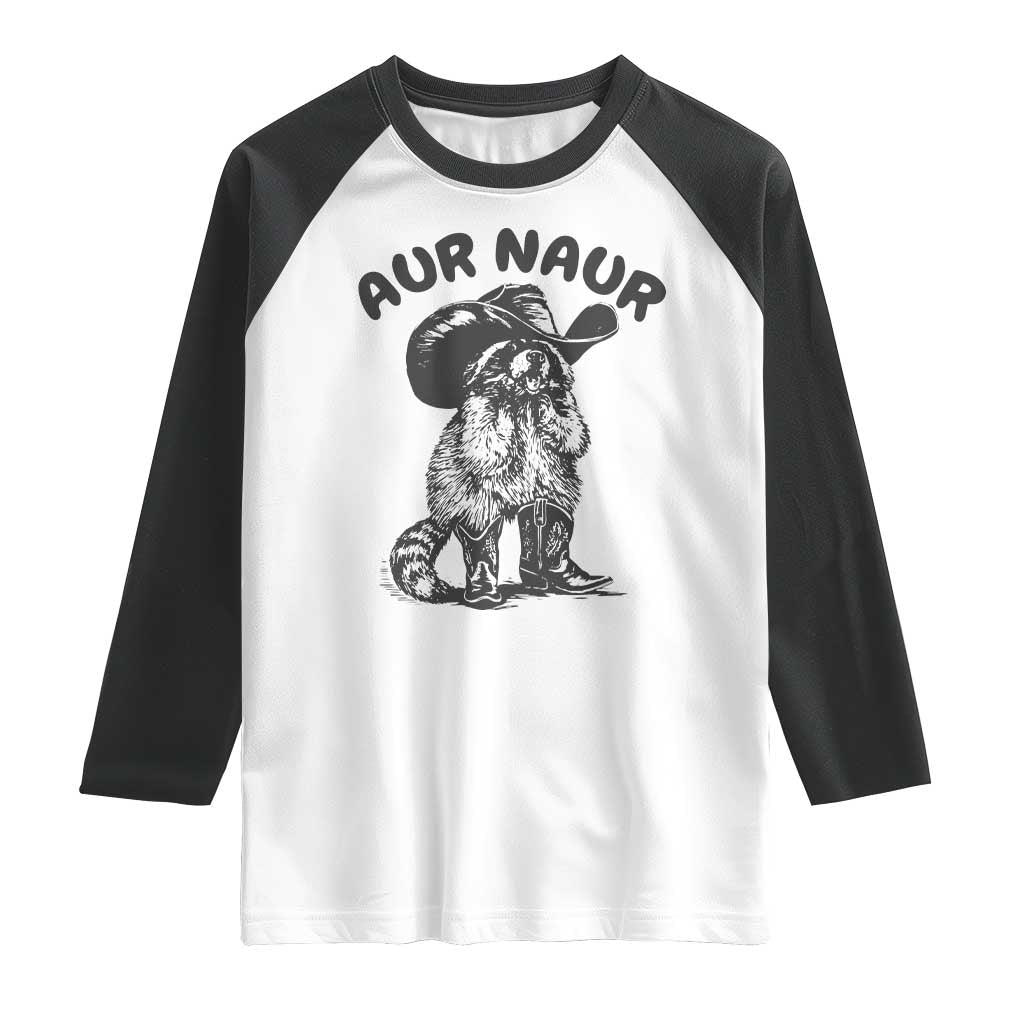 AUR Naur Cowboy Raccoon Meme Raglan Shirt Funny Sarcastic Oh No Australian Accent