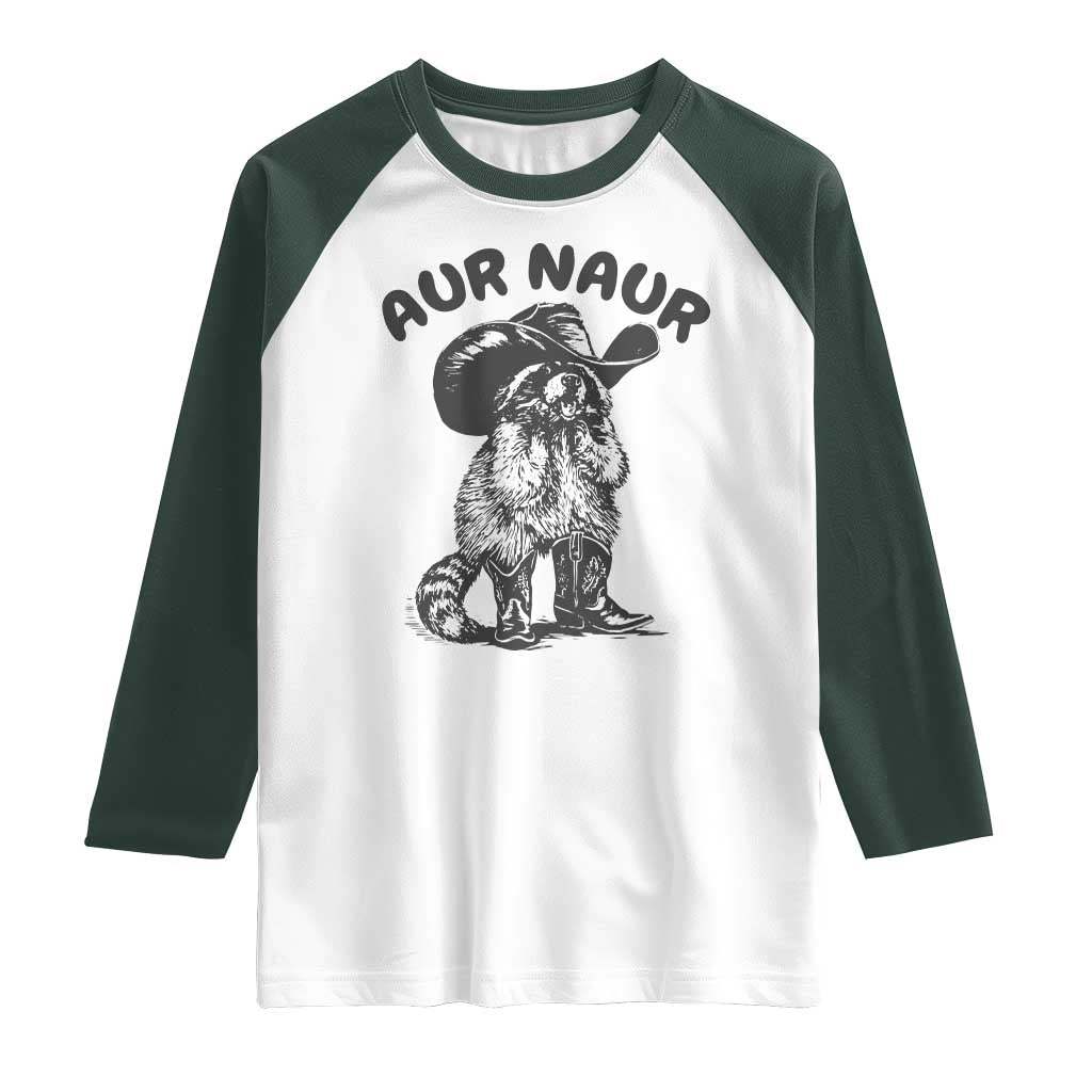AUR Naur Cowboy Raccoon Meme Raglan Shirt Funny Sarcastic Oh No Australian Accent
