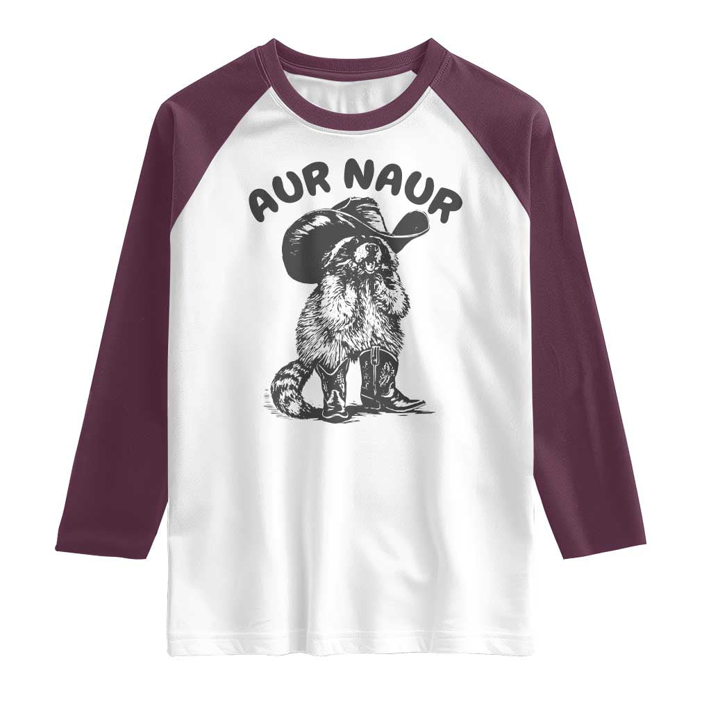 AUR Naur Cowboy Raccoon Meme Raglan Shirt Funny Sarcastic Oh No Australian Accent