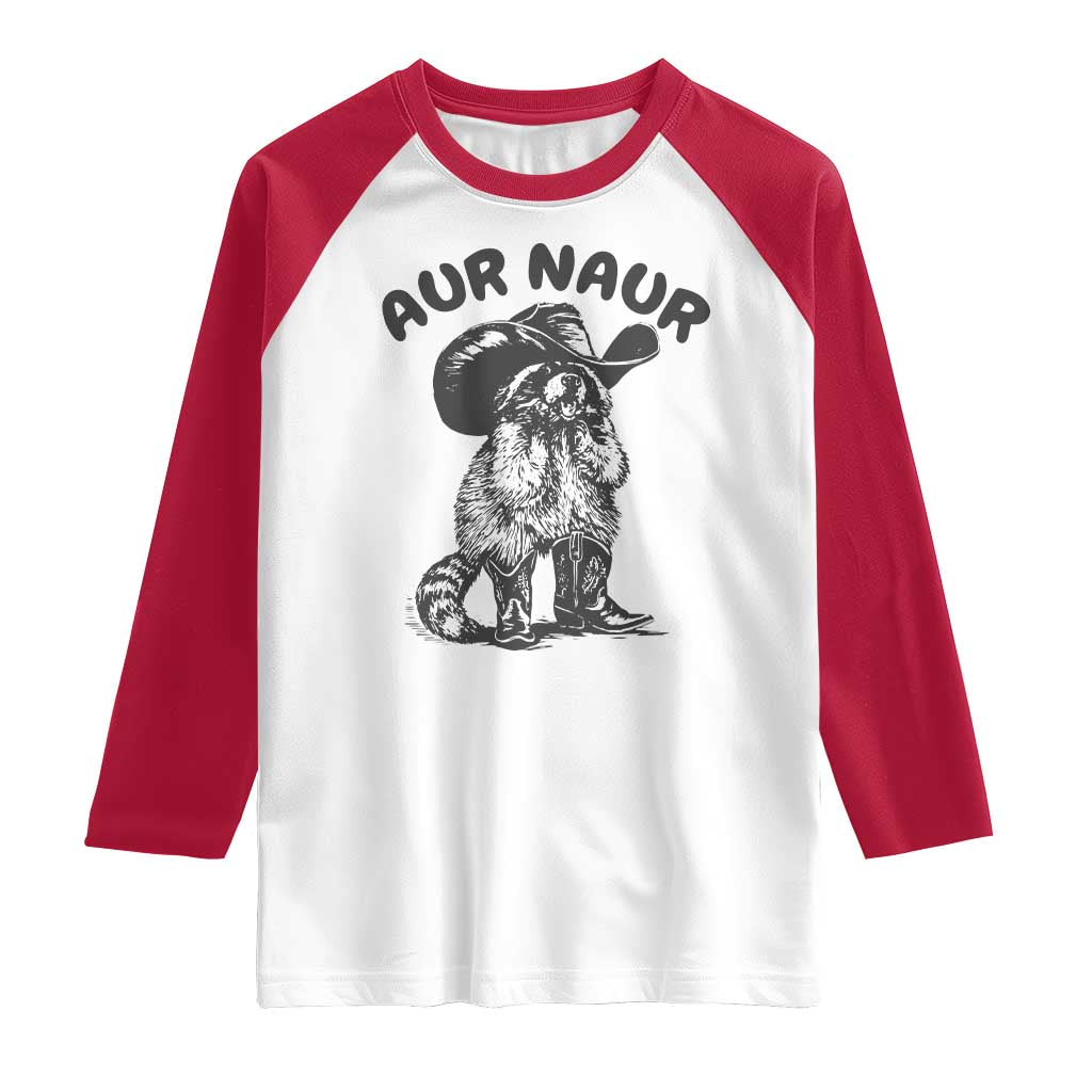AUR Naur Cowboy Raccoon Meme Raglan Shirt Funny Sarcastic Oh No Australian Accent