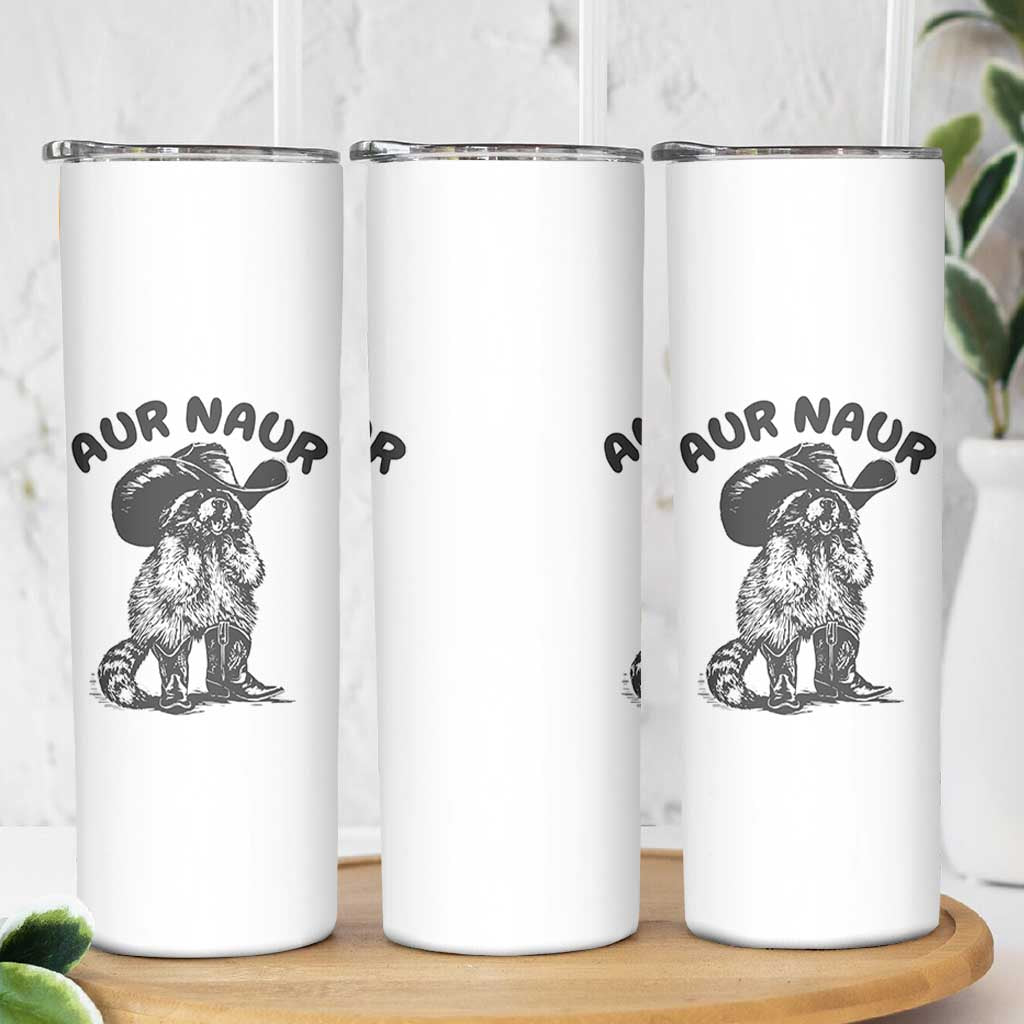 AUR Naur Cowboy Raccoon Meme Skinny Tumbler Funny Sarcastic Oh No Australian Accent