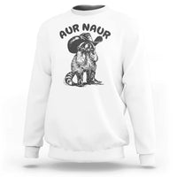 AUR Naur Cowboy Raccoon Meme Sweatshirt Funny Sarcastic Oh No Australian Accent