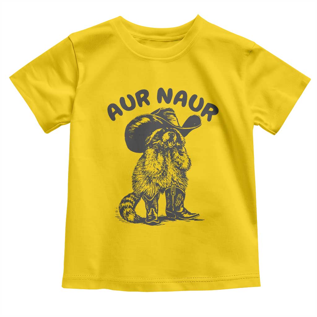 AUR Naur Cowboy Raccoon Meme Toddler T Shirt Funny Sarcastic Oh No Australian Accent