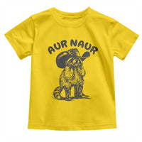 AUR Naur Cowboy Raccoon Meme Toddler T Shirt Funny Sarcastic Oh No Australian Accent