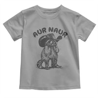AUR Naur Cowboy Raccoon Meme Toddler T Shirt Funny Sarcastic Oh No Australian Accent