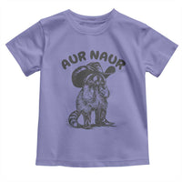 AUR Naur Cowboy Raccoon Meme Toddler T Shirt Funny Sarcastic Oh No Australian Accent