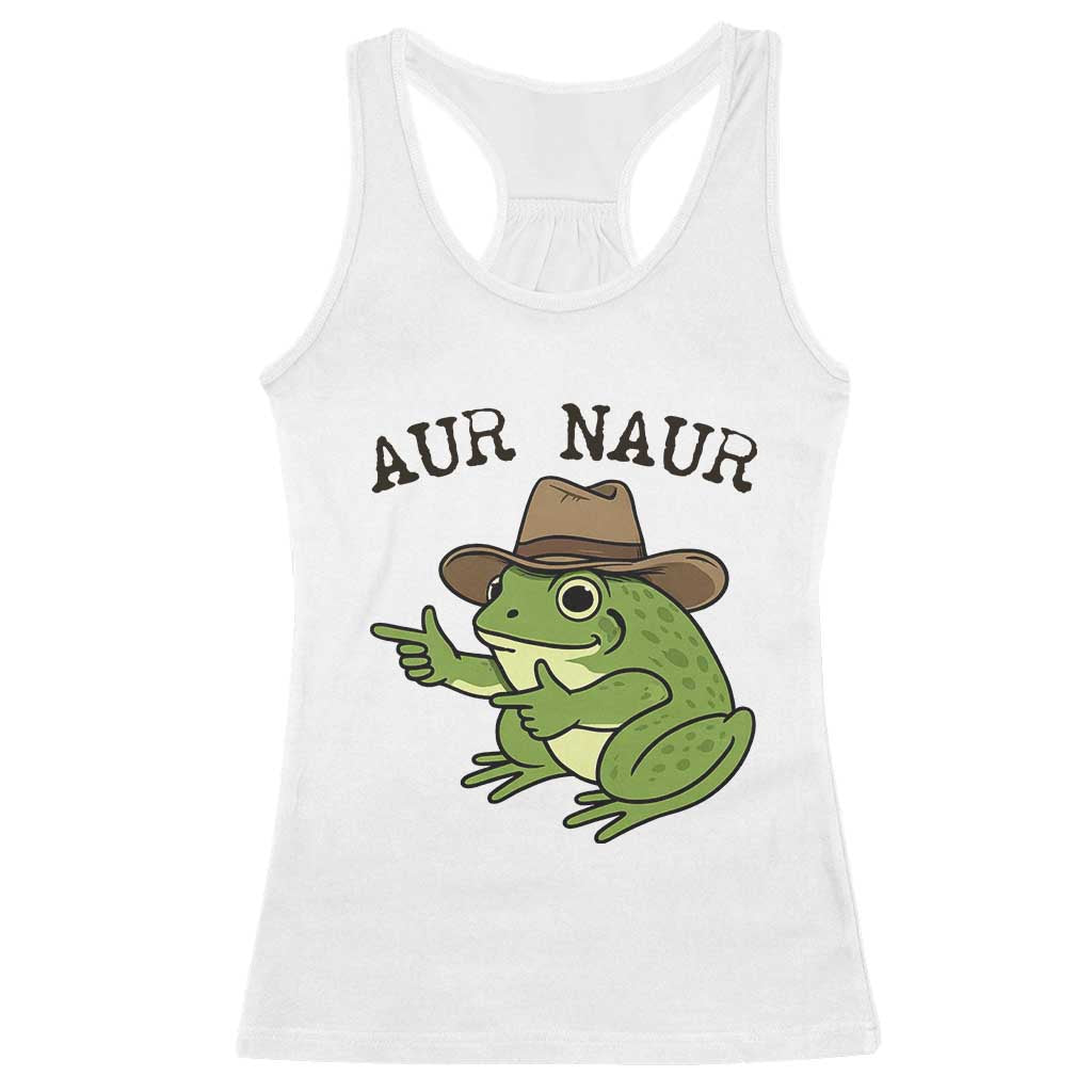 AUR Naur Cowboy Frog Meme Racerback Tank Top Funny Sarcastic Oh No Australian Accent