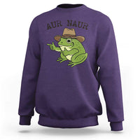 AUR Naur Cowboy Frog Meme Sweatshirt Funny Sarcastic Oh No Australian Accent