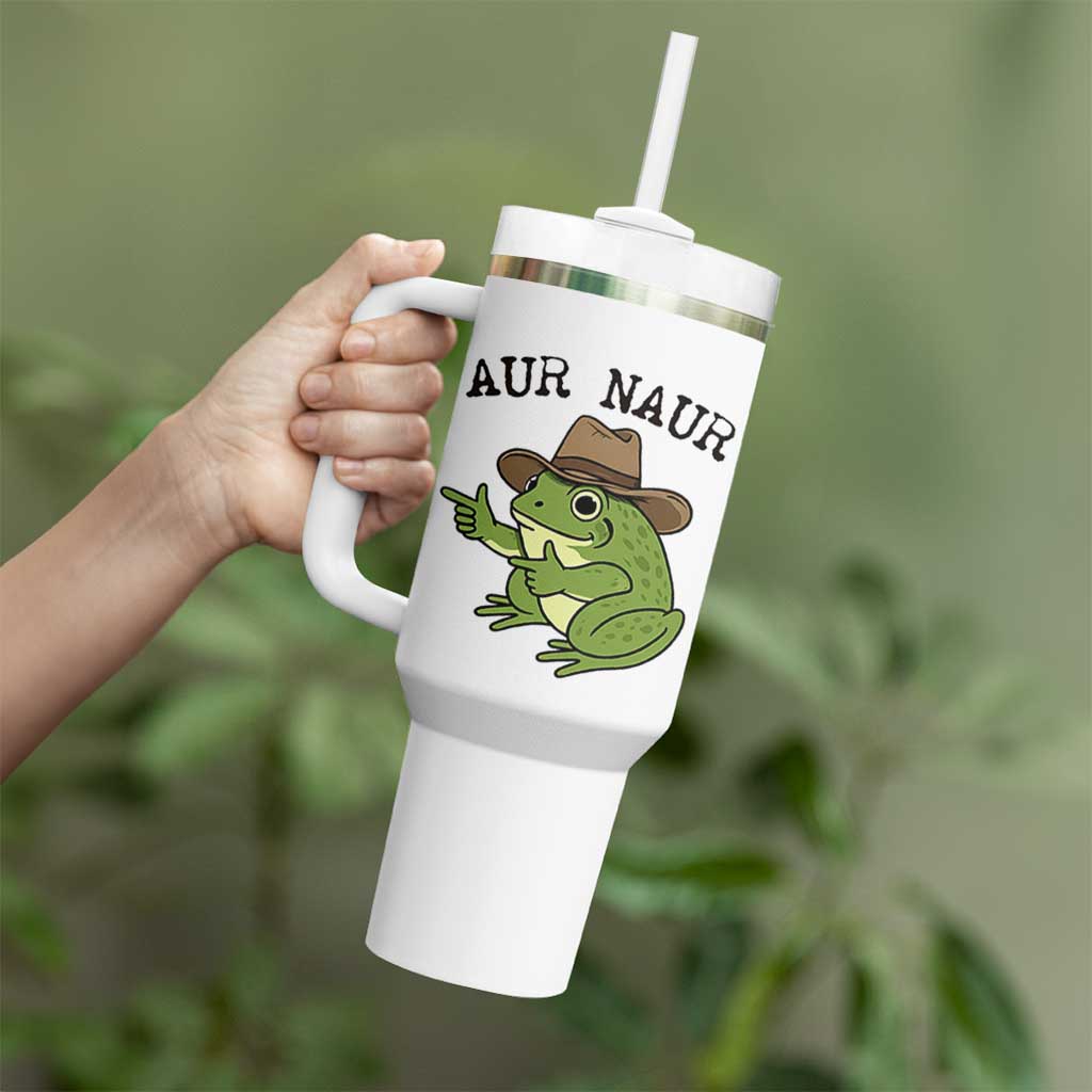 AUR Naur Cowboy Frog Meme Tumbler With Handle Funny Sarcastic Oh No Australian Accent