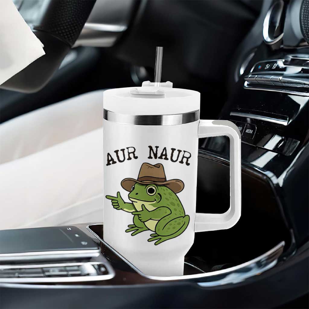 AUR Naur Cowboy Frog Meme Tumbler With Handle Funny Sarcastic Oh No Australian Accent