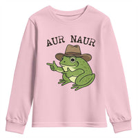 AUR Naur Cowboy Frog Meme Youth Sweatshirt Funny Sarcastic Oh No Australian Accent