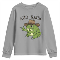 AUR Naur Cowboy Frog Meme Youth Sweatshirt Funny Sarcastic Oh No Australian Accent