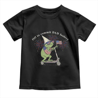 New Dad Frog 4th of July Toddler T Shirt Off to Commit Dad Foolery