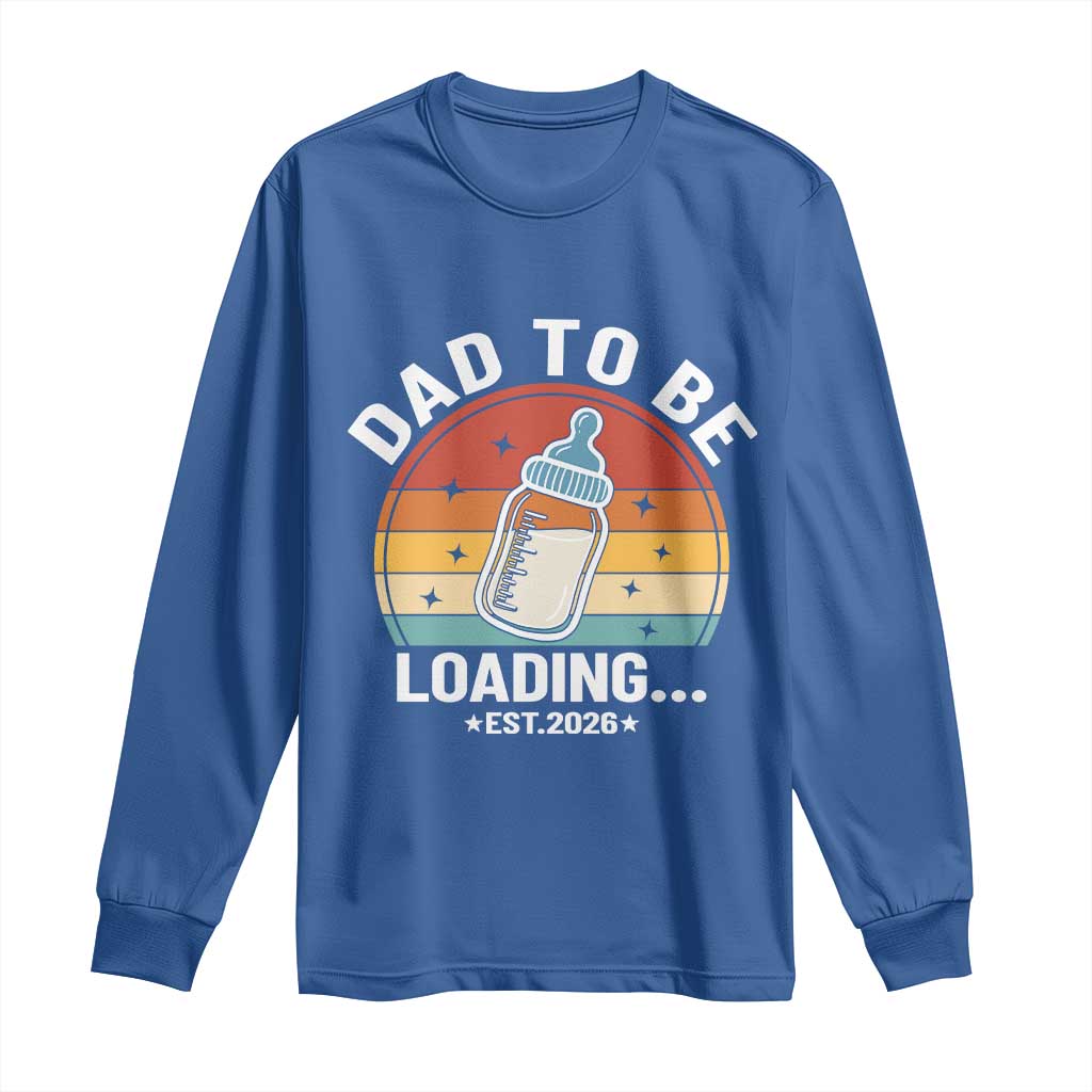 Dad to Be 2026 Long Sleeve Shirt Funny Pregnancy Announcement Gift