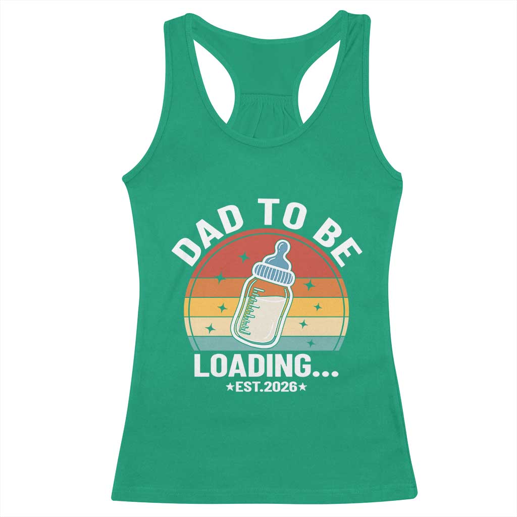 Dad to Be 2026 Racerback Tank Top Funny Pregnancy Announcement Gift