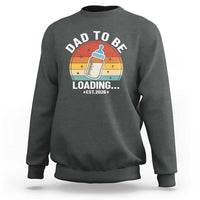 Dad to Be 2026 Sweatshirt Funny Pregnancy Announcement Gift