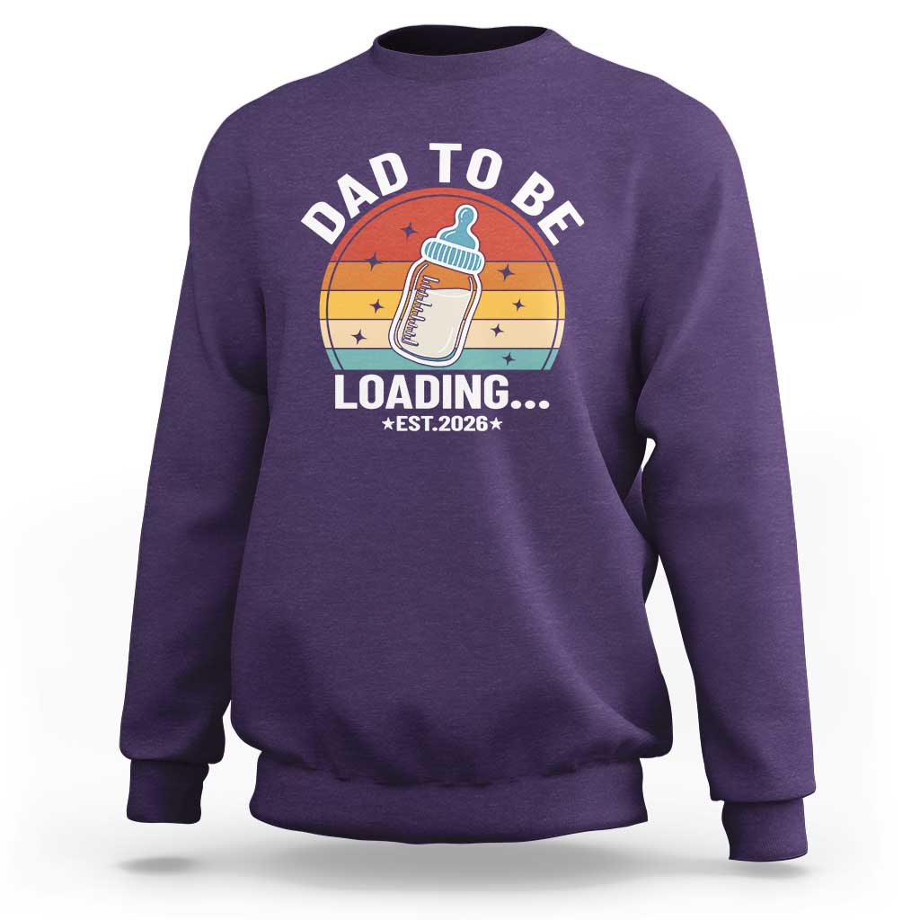 Dad to Be 2026 Sweatshirt Funny Pregnancy Announcement Gift