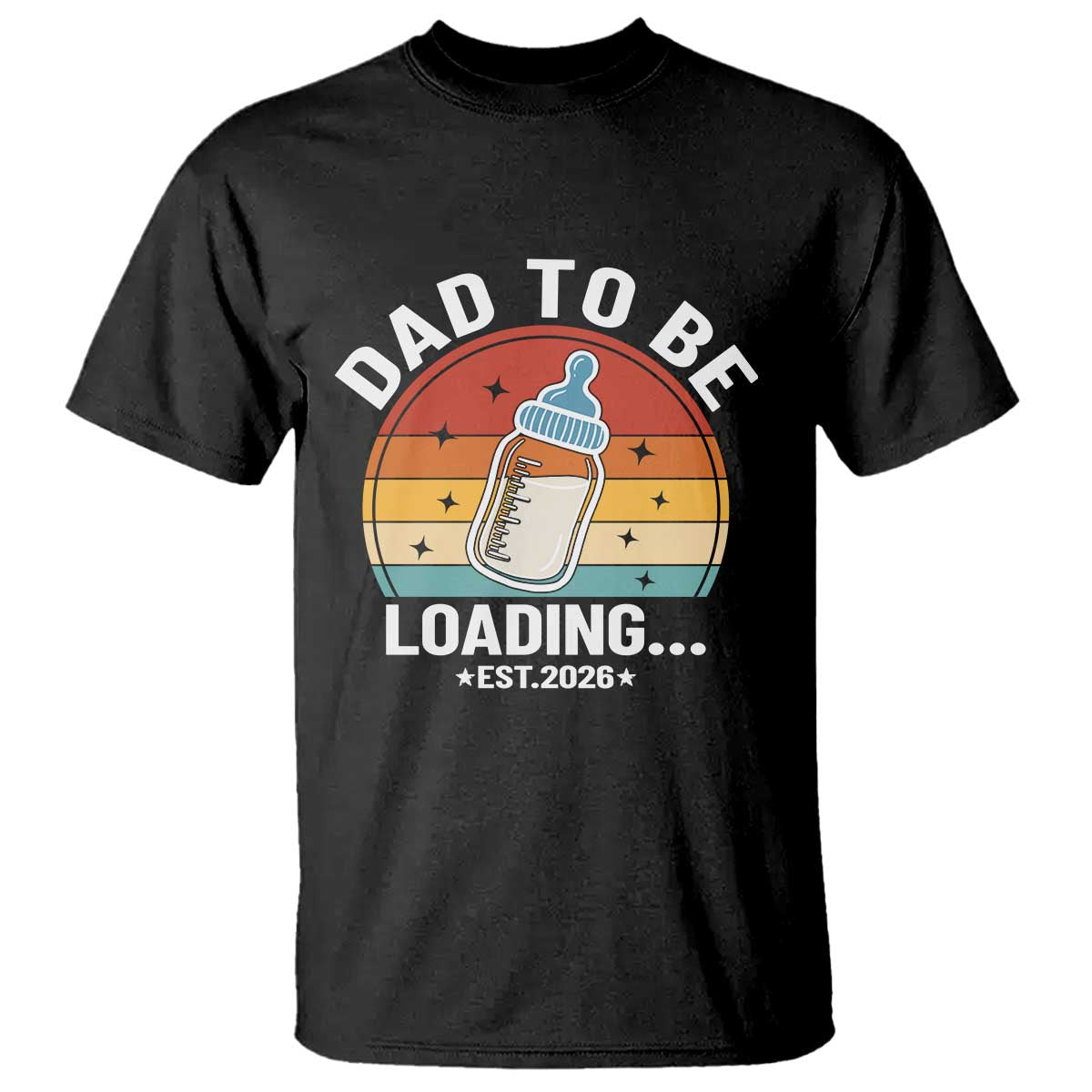 Dad to Be 2026 T Shirt Funny Pregnancy Announcement Gift
