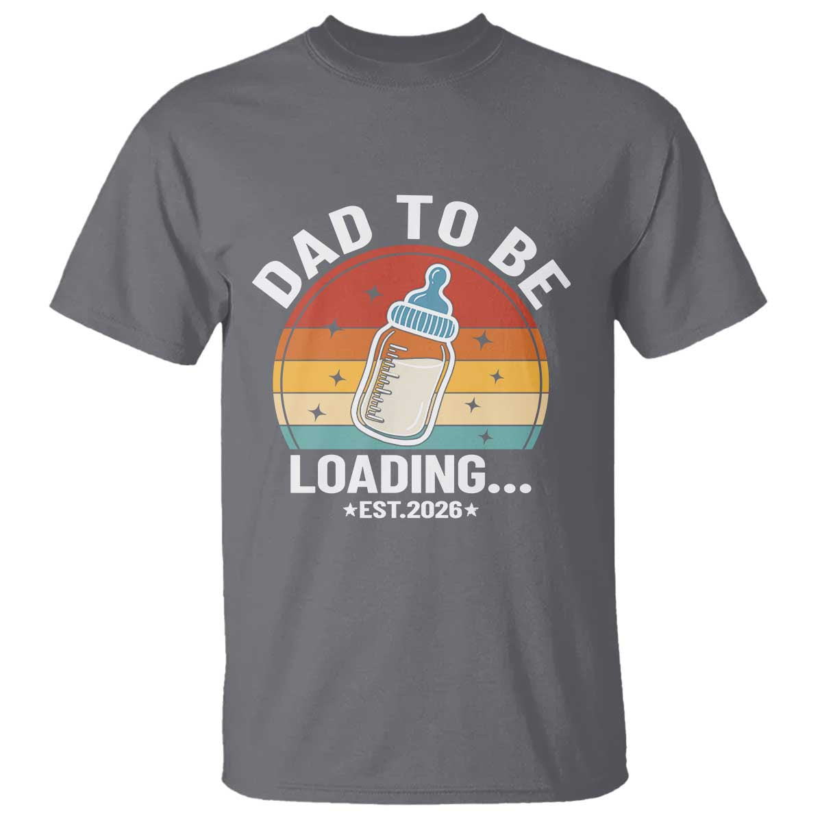 Dad to Be 2026 T Shirt Funny Pregnancy Announcement Gift