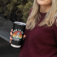 Dad to Be 2026 Tumbler Cup Funny Pregnancy Announcement Gift