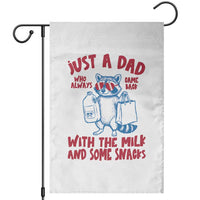 Just Dad Who Always Came Back With The Milk Garden Flag Funny Raccoon Dad