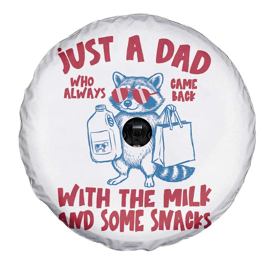 Just Dad Who Always Came Back With The Milk Spare Tire Cover Funny Raccoon Dad
