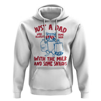 Just Dad Who Always Came Back With The Milk Hoodie Funny Raccoon Dad